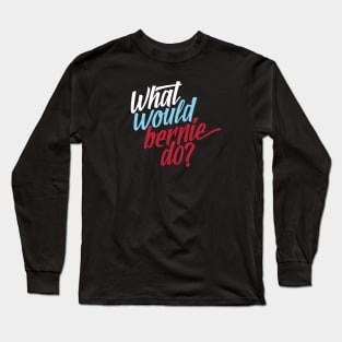 WWBD? Long Sleeve T-Shirt